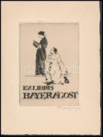 Bayer Ágost (1892-1958): Ex Libris 1918. Rézkarc. Jelzett. / Engraving. Signed. 15x18 Cm - Other & Unclassified