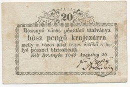 Rozsnyó 1849. 20kr 'Rozsnyó Város Pénztári Utalványa' T:III / 
Hungary /... - Unclassified