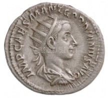Római Birodalom / Róma / III. Gordianus 240. Antoninianus Ag (4,27g) T:1-,2 / 
Roman Empire / Rome /... - Unclassified