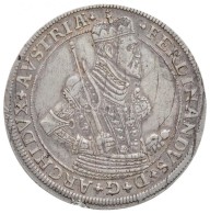 Ausztria 1564-1595.Tallér Ag 'II. Ferdinánd FÅ‘herceg' Hall  (28,33g) T:2- Juszt., Rongált... - Non Classés