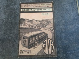 Société De Transports Auxiliaires Du Réseau Paris-Orléans  LIGNES D´AUTOBUS DU LOT  Horaire Mai 1938 - Europe