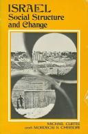 Israel: Social Structure And Change By Michael Curtis; Mordecai S. Chertoff (ISBN 9780878555758) - Sociología/Antropología