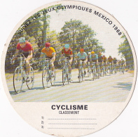 Carton Rond 100mm "Suivez Les Jeux Olympiques Mexico 1968" Cyclisme, Classement Des Trois Premiers - Autres & Non Classés