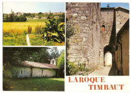 Laroque Timbaut (47) Vue Generale - La Chapelle Saint Germain - La Rue Du Lot - Laroque Timbault