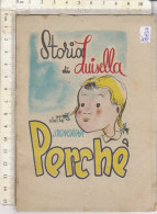 PO4831D# LIBRETTO BENIAMINA GIOVENTU' FEMMINILE AZIONE CATTOLICA - STORIA DI LUISELLA DETTA SIGNORINA PERCHE' Anni '30 - Religion