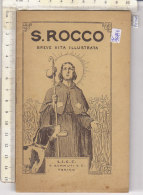 PO4844D# LIBRETTO S.ROCCO - BREVE VITA ILLUSTRATA Ed.L.I.C.E./Illustratore L.Edel - Religion