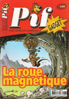 Pif Gadget N° 27 De Oct 2006 - Avec Kid Franky, Quentin Le Seul, Placid & Muzo, Gâbs, Loup Noir, Léo. Revue En TBE - Pif & Hercule