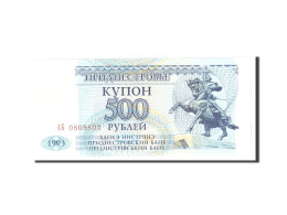 Billet, Transnistrie, 500 Rublei, 1993, Undated, KM:22, NEUF - Autres - Europe