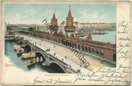 Berlin-Kreuzberg - Oberbaumbrücke - Verlag Theodor Eismann Leipzig Gel. 1902 - Kreuzberg
