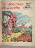 La Semaine De Suzette N°51 Tibisay Princesse De La Sierra Nevada - Mirabelle Et La Petite Sorcière De 1953 - La Semaine De Suzette