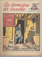 La Semaine De Suzette N°52 Ecuyer Sans écu - Mademoiselle Pic N'habitera Pas Son étoile De 1953 - La Semaine De Suzette