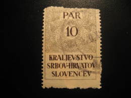 SERBIA CROATIA SLOVENIA Kingdom 10 Par Revenue Fiscal Tax Postage Due Official YUGOSLAVIA - Altri & Non Classificati