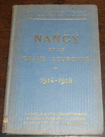 Nancy Et Le Grand-Couronné - Oorlog 1914-18