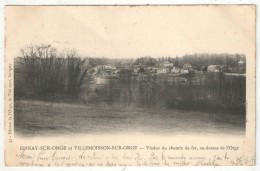 91 - EPINAY-SUR-ORGE Et VILLEMOISSON-SUR-ORGE - Viaduc Du Chemin De Fer, Au-dessus De L'Orge - Epinay-sur-Orge