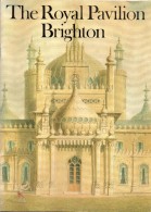 The Royal Pavilion Brighton - Other & Unclassified