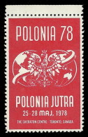 B19-27 CANADA Toronto 1978 Polonia´78 Polish Exhibition MNG - Viñetas Locales Y Privadas