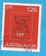 1969  1317  ILO ARBEITSORGANISATION  JUGOSLAVIJA JUGOSLAWIEN  USED - Unused Stamps