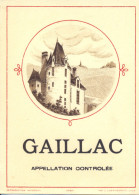 1 Etiquette Ancienne De GAILLAC APPELLATION CONTROLEE - Gaillac