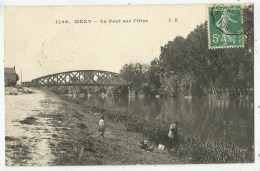 MERY-SUR-OISE  (95.Val D´Oise) Le Pont Sur L'Oise - Pêcheur à La Ligne - Mery Sur Oise