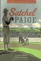 Satchel Paige Striking Out Jim Crow By James Sturn & Rich Tommaso - 1900-1949
