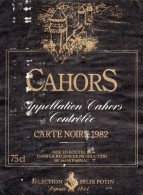 Etiquette Vin De CAHORS  Carte Noire 1982 Sélection Felix Potin Depuis 1844 - Cahors