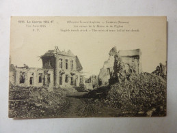 COMBLES (Somme) Les Ruines De La Mairie Et De L'Eglise - Offensive Franco Anglaise - Combles