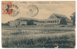 CPA - COCHINCHINE - TAYNINH - La Caserne De L'Infanterie Coloniale - Vue Coté Entrée - Viêt-Nam