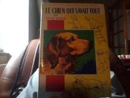 Le Chien Qui Savait Tout Anne White - Bibliotheque Rose