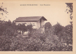 74 / LUGRIN TOUR RONDE / HOTEL BEAUSEJOUR / RARE - Lugrin