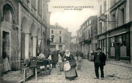 CHATEAUNEUF  - Marché - Détaillons Collection – A Voir  – Lot N° 12564 - Chateauneuf Sur Charente