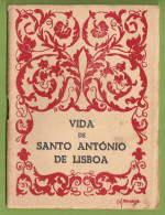 Lisboa - Padova - Vida De Santo António - Italia - Old Books