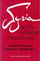 Syria And The Middle East Peace Process By Drysdale, Alasdair, Hinnebusch, Raymond A (ISBN 9780876091050) - Medio Oriente