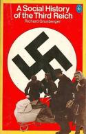 A Social History Of The Third Reich (Pelican Books) By Gruenberger, Richard (ISBN 9780140217551) - Europa