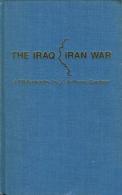 Iraq-Iran War, The: A Bibliography By Gardner, J.Anthony (ISBN 9780720118797) - Middle East