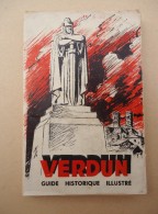 Editions Lorraines Frémont -   Guide Historique Illustré - VERDUN - - Guerra 1914-18