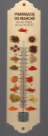 Thermomètre PHARMACIE DU MARCHE (creil Oise)  Fond Crême - Plaques En Tôle (après 1960)