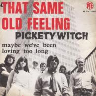 SP 45 RPM (7")  Picketywitch  "  That Same Old Feeling  " - Rock
