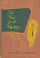 The New Jewish History - Book 1: From Abraham To The Maccabees By Mamie G. Gamoran - Antiquità