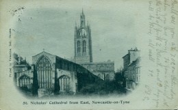 TYNE And WEAR - NEWCASTLE - ST NICHOLAS CATHEDRAL FROM EAST 1903 T351 - Newcastle-upon-Tyne