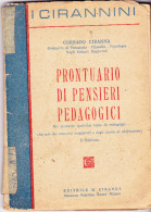 PRONTUARIO DI PENSIERI PEDAGOGICI - CORRADOCIRANNA - 1959 - Medicina, Psicología