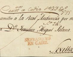 PREFILATELIA Andalucía Sobre 1835. Frente De Certificado De CADIZ A SEVILLA. Manuscrito "Certificación A C - ...-1850 Vorphilatelie