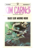 Science Fiction KIM CARNOT Raid Sur Morne-Noir Par Jacques Legray POCKET MARABOUT N°9 De 1967 Couv P. Joubert - Marabout SF