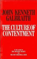 The Culture Of Contentment By Galbraith, John Kenneth (ISBN 9781856191470) - Politiques/ Sciences Politiques