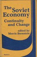 The Soviet Economy, Continuity And Change By Bornstein, Morris (ISBN 9780891589587) - Economía