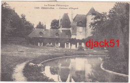 23 - La Creuse Pittoresque - Chénérailles - Château D'Orgnat / Années 1910 - Chenerailles