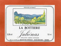 ETIQUETTE Neuve  VIN Beaujolais JULIENAS LA BOTTIERE Mise En Bouteille Par BRAZILLIER-VERSEAUX 69430  (Beaujeu) - Beaujolais