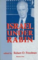 Israel Under Rabin Edited By Robert O. Freedman (ISBN 9780813321240) - Nahost