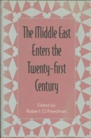 The Middle East Enters The Twenty-First Century Edited By Robert O. Freedman (ISBN 9780813025759) - Midden-Oosten