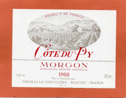 ETIQUETTE VI N MORGON  CÔTE DU PY 1988  Mise En Bouteille ParTHOMAS LA CHEVALIERE (Beaujeu) - Beaujolais