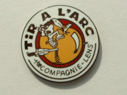 Pin´s  TIR A L´ARC - 1 ére COMPAGNIE LENS - POMME - Archery